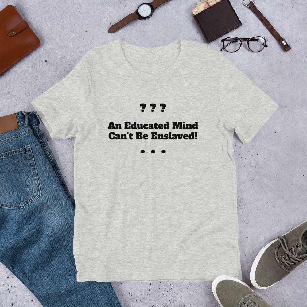 Unisex Educated Mind T-Shirt - Inspirational Shirts - Custom T-Shirts - tan