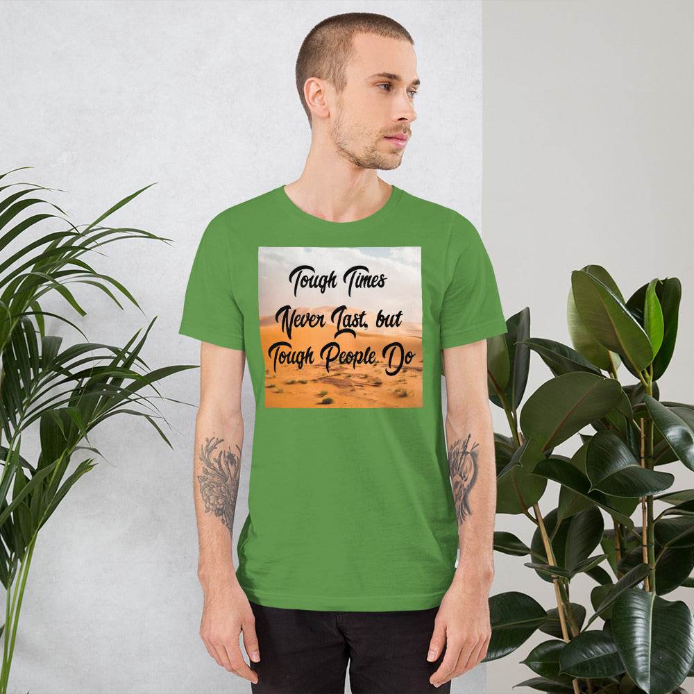 Unisex Tough Times T-Shirt | Unisex Tough T-Shirt | Totally Your Stitch - green